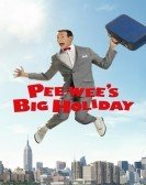 Pee-wee's Big Holiday (2016) Free Download