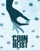 Coin Heist (2017) Free Download