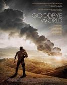 Goodbye World (2013) poster