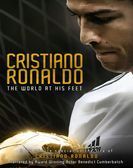 Cristiano Ronaldo: World at His Feet (2014) poster