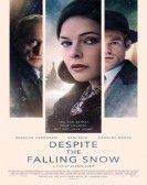 Despite the Falling Snow (2016) poster