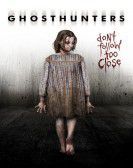 Ghosthunters (2016) Free Download