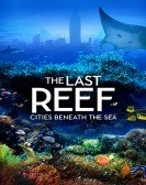 The Last Reef 3D (2012) Free Download