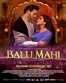 Balu Mahi (2017) Free Download