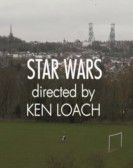 Star Wars Directed by Ken Loach poster