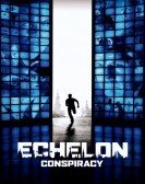 Echelon Conspiracy (2009) poster