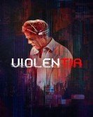 Violentia (2018) Free Download