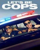 Let's Be Cops (2014) Free Download
