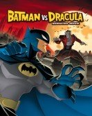 The Batman vs. Dracula (2005) Free Download