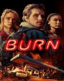 Burn (2019) Free Download