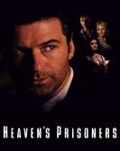 Heaven's Prisoners (1996) Free Download