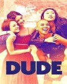 Dude (2018) Free Download