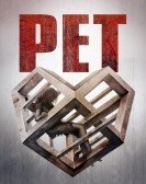 Pet (2016) Free Download