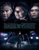 Dark Was the Night (2018) Free Download
