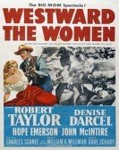 Westward the Women (1951) poster
