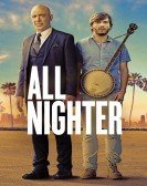 All Nighter (2017) Free Download