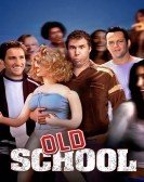 Old School (2003) Free Download