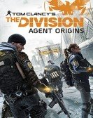 The Division: Agent Origins (2016) Free Download