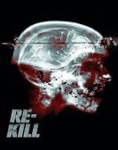 Re-Kill (2015) Free Download