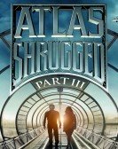 Atlas Shrugged: Who Is John Galt? (2014) poster