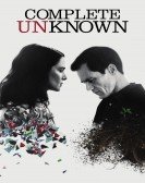 Complete Unknown (2016) poster
