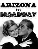 Arizona to Broadway (1933) Free Download