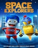 Space Explorers (2018) poster