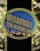 Broadway: The Golden Age, by the Legends Who Were There (2003) Free Download