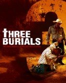 Three Burials (2005) poster