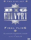 Big Country the Final Fling poster