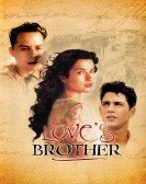Love's Brother (2004) Free Download