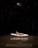 La Región Salvaje (2016) Free Download