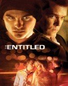 The Entitled (2011) Free Download