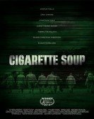 Cigarette Soup (2017) Free Download