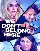 We Don't Belong Here (2017) poster