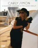 Carly Simon A Moonlight Serenade On The Queen Mary 2 (2005) Free Download