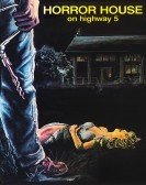 Horror House on Highway Five (1985) poster