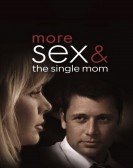 More Sex & the Single Mom (2005) Free Download