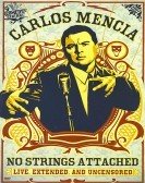 Carlos Mencia: No Strings Attached (2006) Free Download