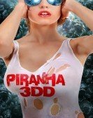 Piranha 3DD (2012) Free Download