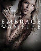 Embrace of the Vampire (2013) Free Download