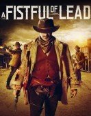 A Fistful of Lead (2018) poster