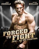 Forced To Fight (2011) poster