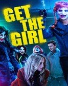 Get the Girl (2017) poster