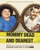 Mommy Dead and Dearest (2017) Free Download