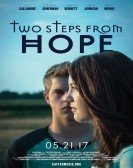 Two Steps From Hope (2017) poster