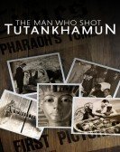 The Man Who Shot Tutankhamun (2017) Free Download