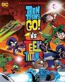 Teen Titans Go! vs. Teen Titans (2019) Free Download