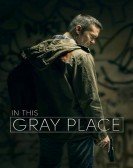 In This Gray Place (2019) poster