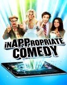 InAPPropriate Comedy (2013) poster